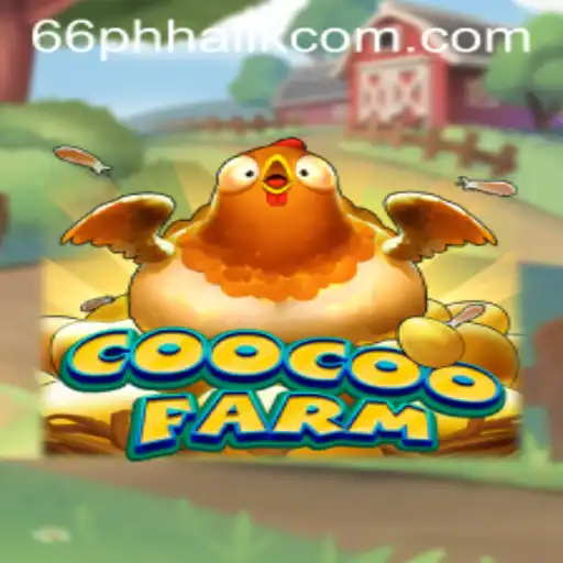 Exploring the Whimsical World of CooCooFarm: A New Era with 66 Phhalik
