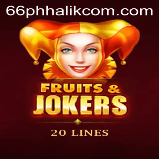 Dive into the Exciting World of FruitsAndJokers20 with a Twist of 66 Phhalik